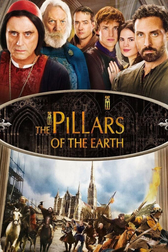 Poster for Ken Follett's Pillars of the Earth miniseries showing the main cast in medieval attire with a towering Gothic cathedral behind them and a battle scene unfolding in the background.